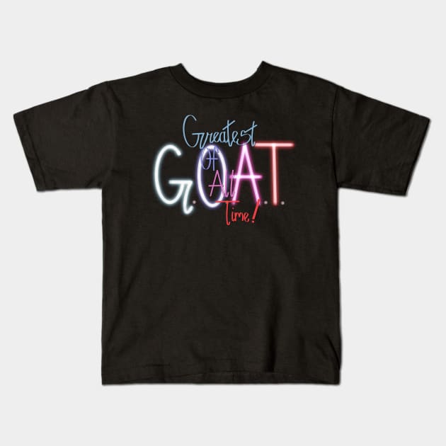 G.O.A.T. Kids T-Shirt by LHaynes2020